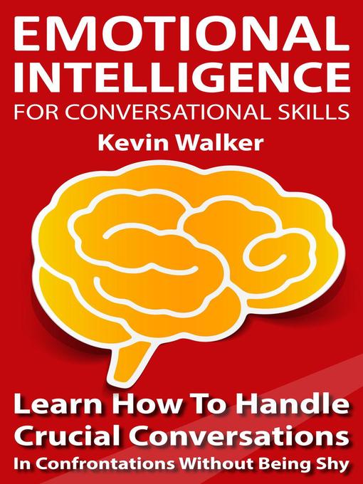 Title details for Emotional Intelligence for Conversation Skills by Kevin Walker - Available